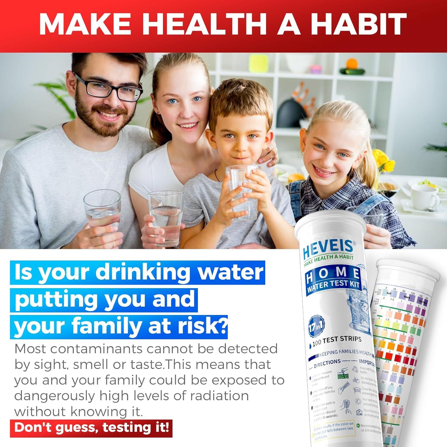 Communicates the importance of testing drinking water for contaminants to protect family health, positioning the home water test kit as a solution for safety and peace of mind.