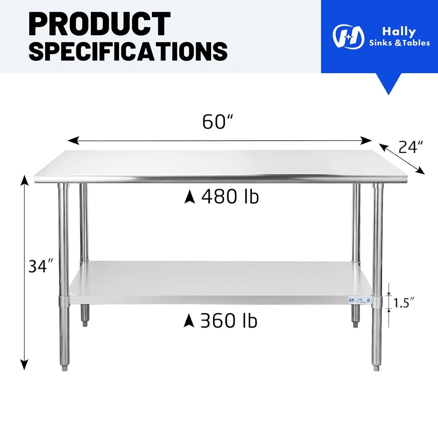 Communicates the exact physical dimensions of the table (60" x 24" x 34") and weight capacity specifications (480 lb top shelf, 360 lb bottom shelf) to help shoppers understand the size and…