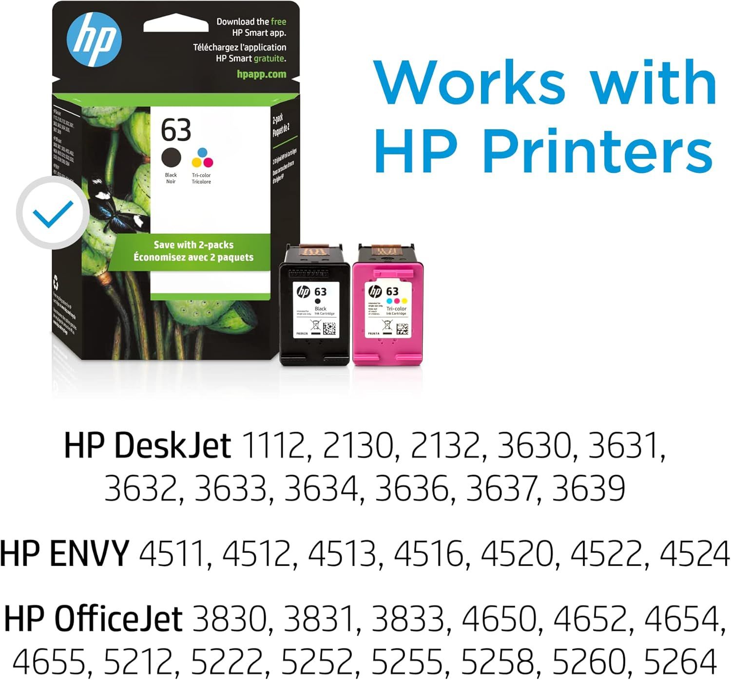 Communicates which HP printer models are compatible with this HP 63 ink cartridge 2-pack, helping shoppers confirm the product will work with their specific…