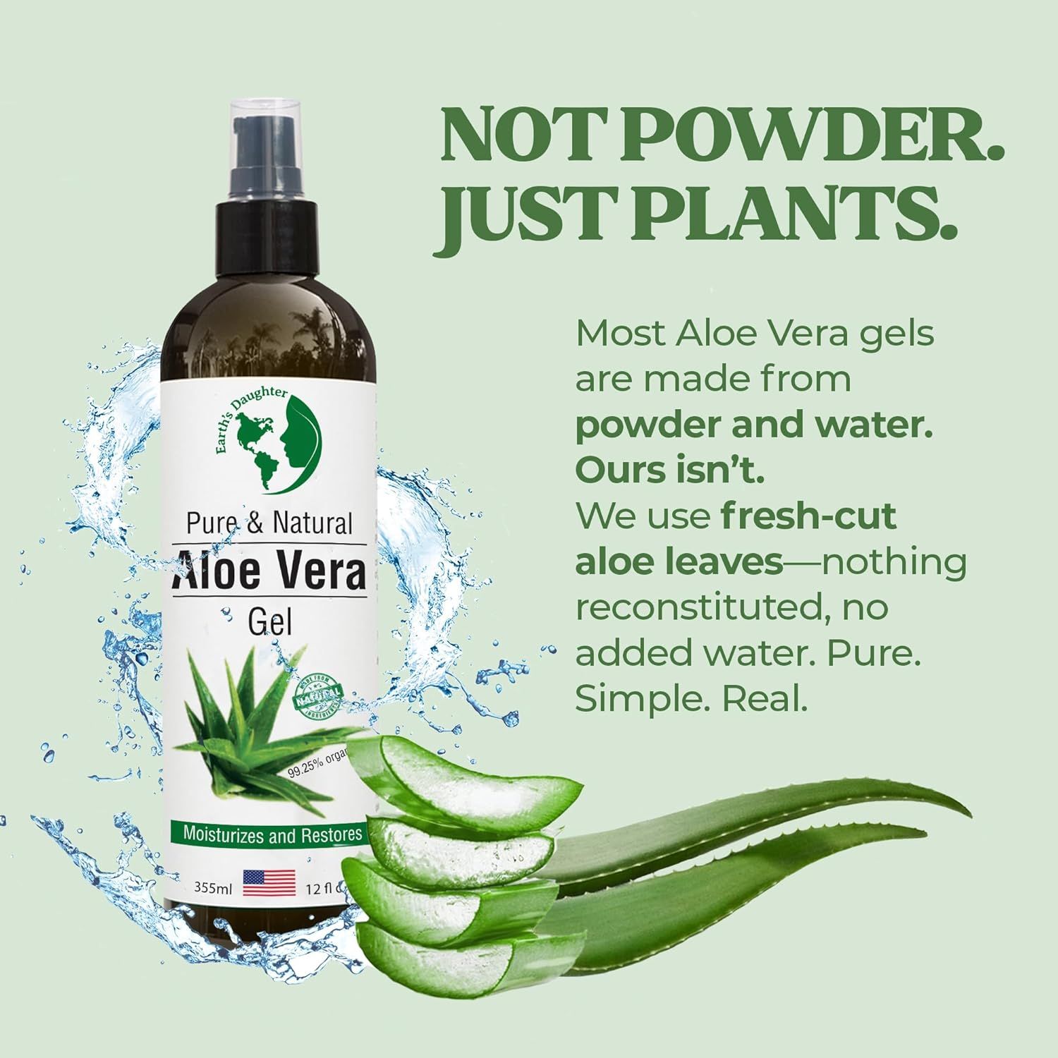 Differentiates this product from competing aloe vera gels by emphasizing that it uses fresh-cut aloe leaves instead of reconstituted powder and water, positioning it as a superior, more natural…