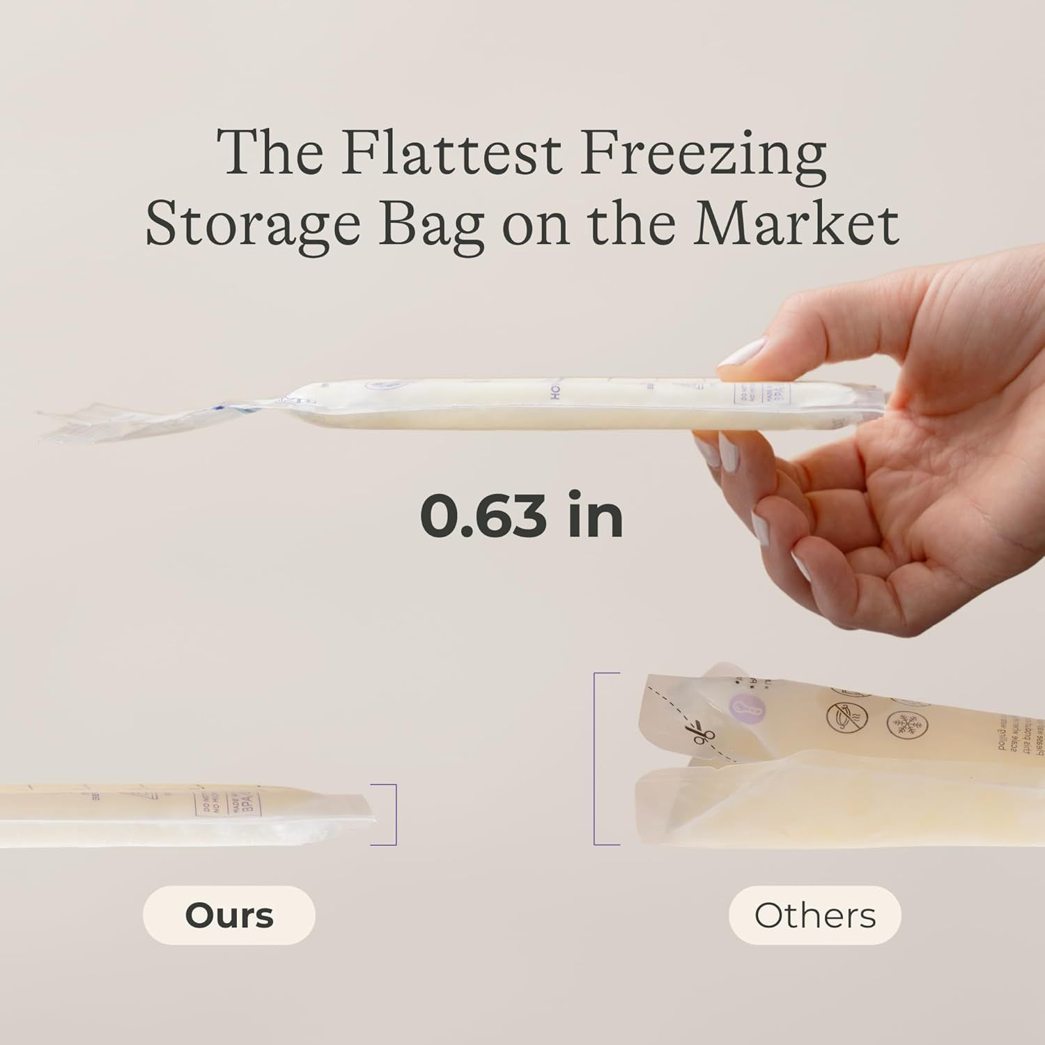 Demonstrates the product's exceptionally thin 0.63-inch profile to communicate space-saving storage benefits and competitive advantage as the flattest freezing storage bag on the market. Visually…