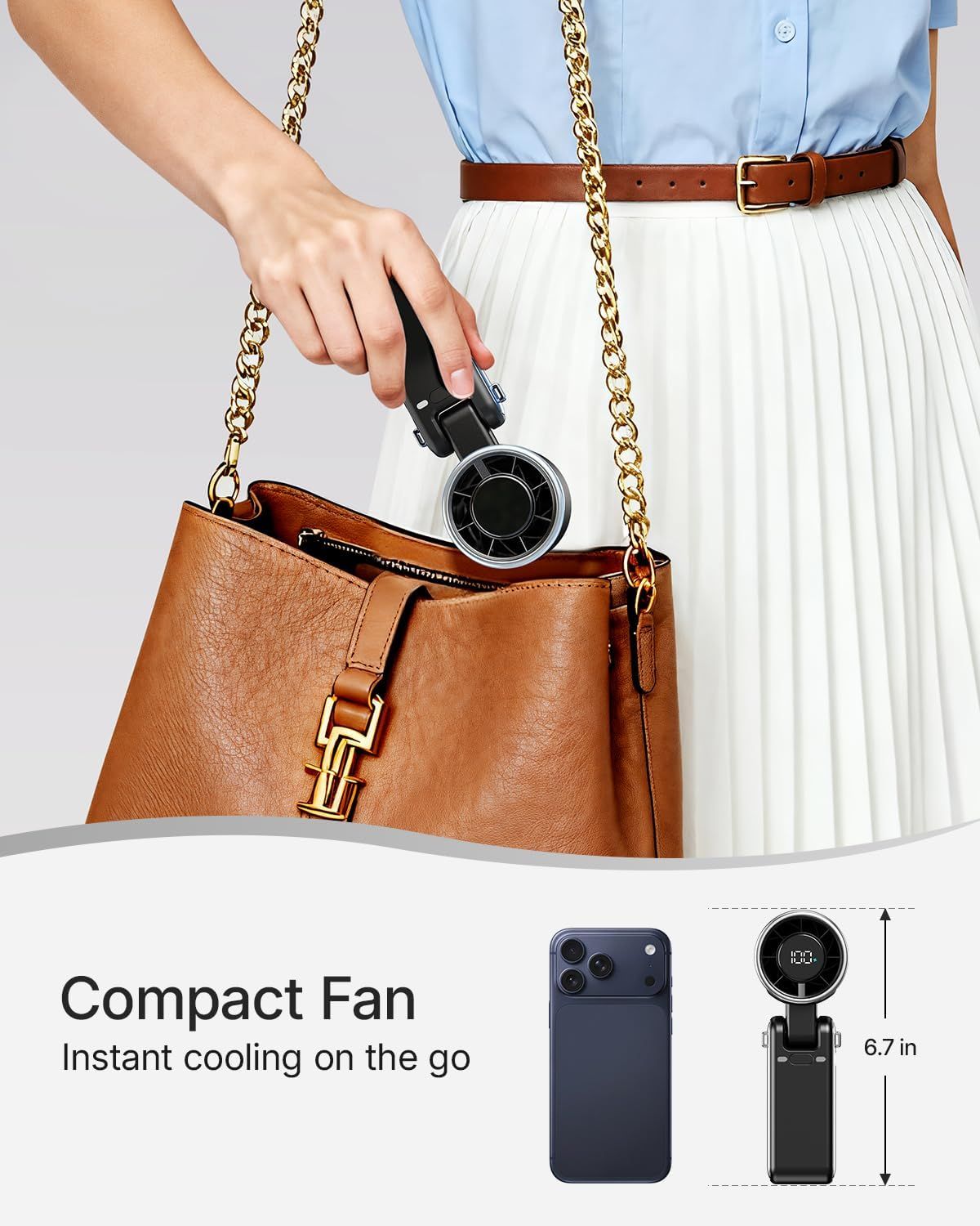 Demonstrates the compact, portable size of the fan accessory with a dimensional measurement (6.7 inches) and lifestyle context showing it fits easily in a…