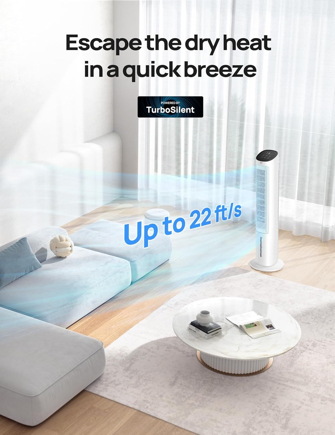 Communicates the powerful airflow capability of the tower fan to reassure shoppers it can effectively cool their space quickly. Highlights the fan's ability…