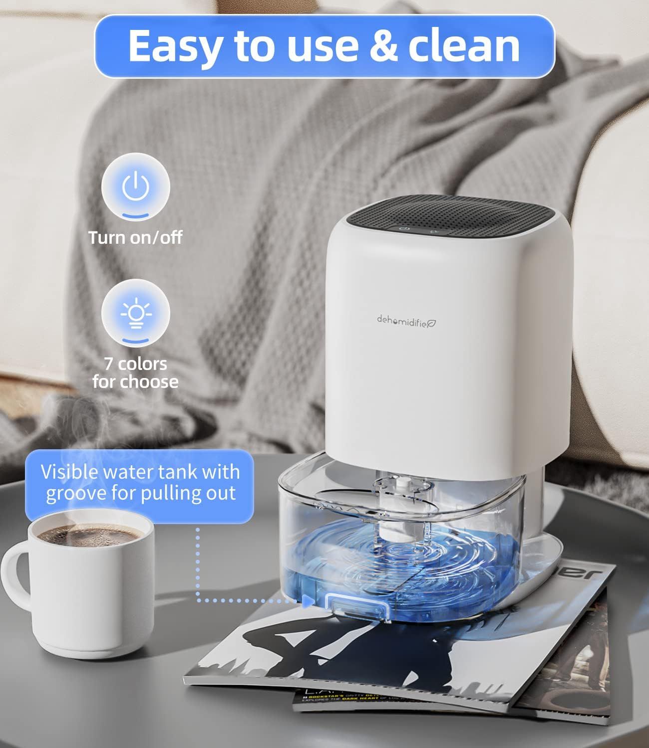 Communicates multiple convenience features of the dehumidifier including ease of use, simple controls, customizable lighting, and a transparent removable…