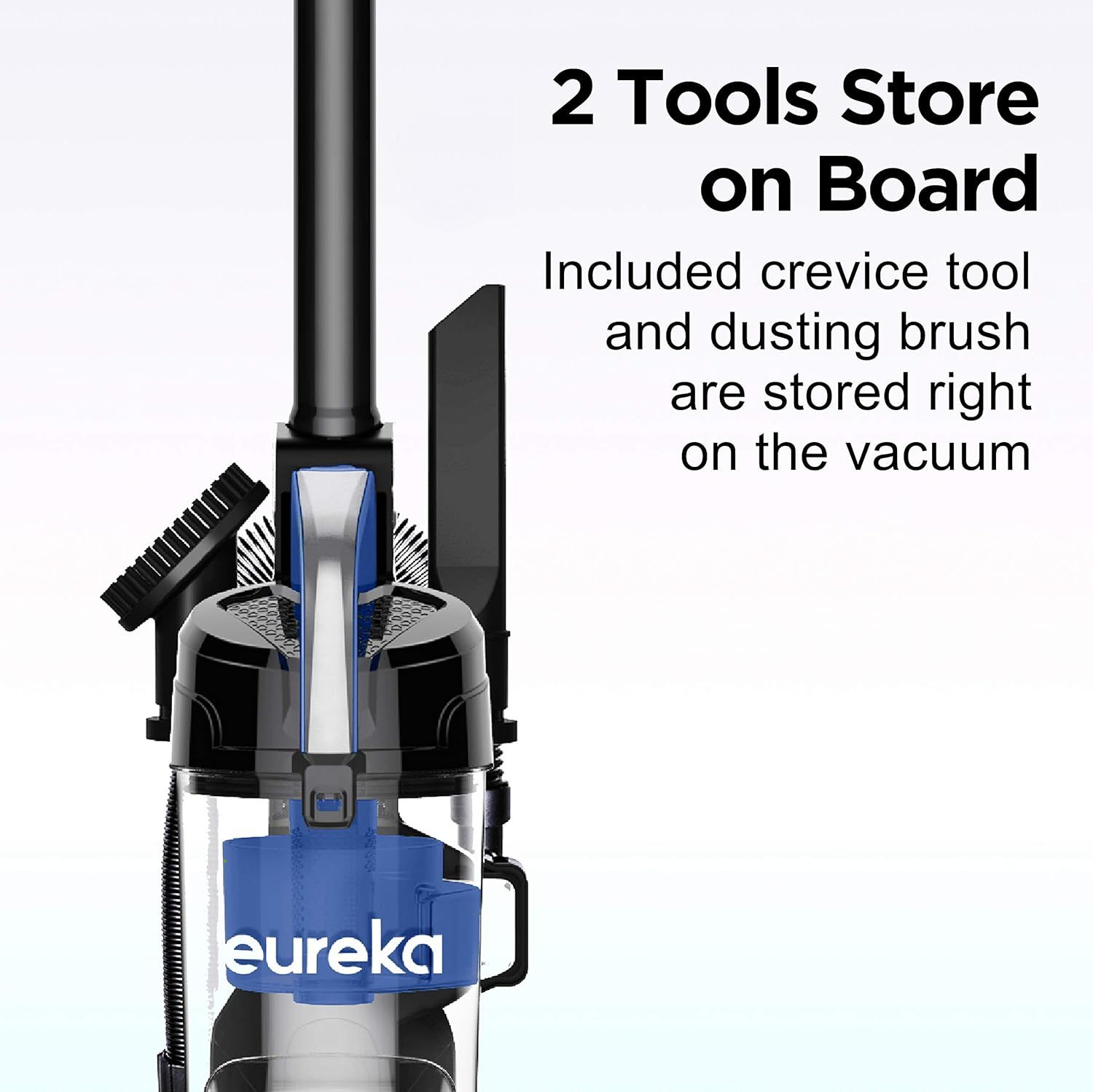 Communicates that the vacuum includes two cleaning tools (crevice tool and dusting brush) conveniently stored on the unit itself, emphasizing convenience and…