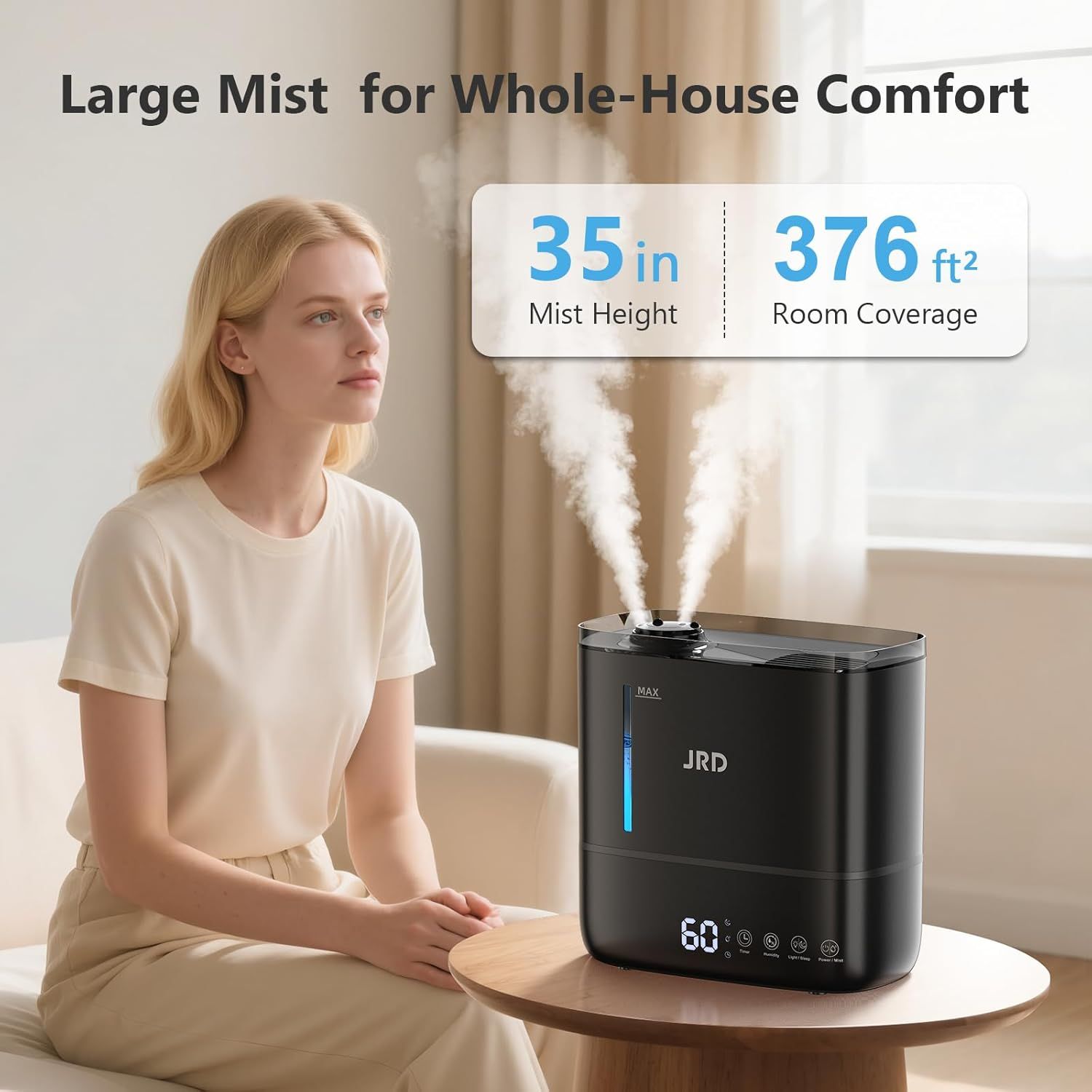 Communicates the humidifier's impressive performance capabilities with two key quantifiable stats: 35-inch mist height and 376 sq ft room coverage, reassuring…
