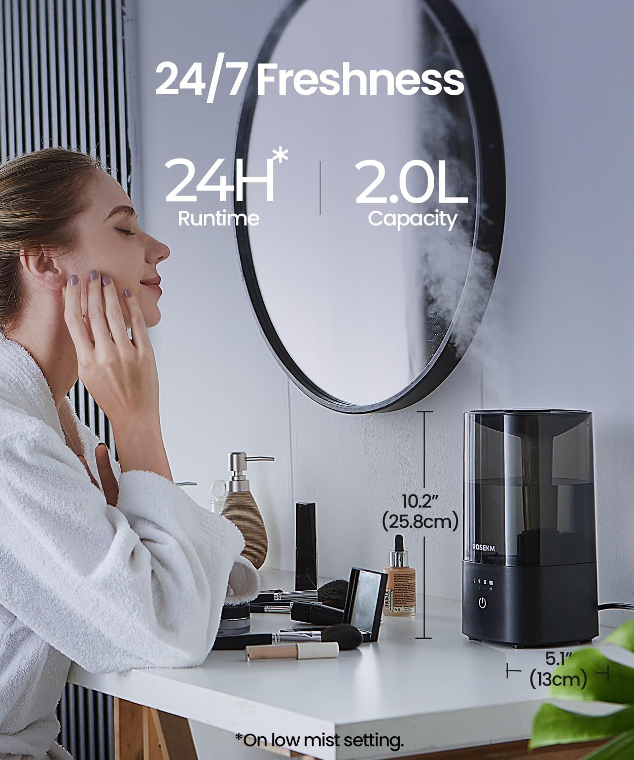 Communicates multiple key product benefits including long runtime, large capacity, and compact dimensions to show the humidifier is powerful yet convenient…