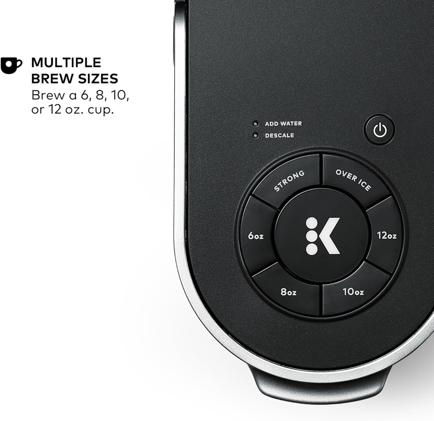 Highlights the product's versatility in brewing multiple cup sizes (6, 8, 10, or 12 oz) to reassure shoppers they can customize their coffee serving size.