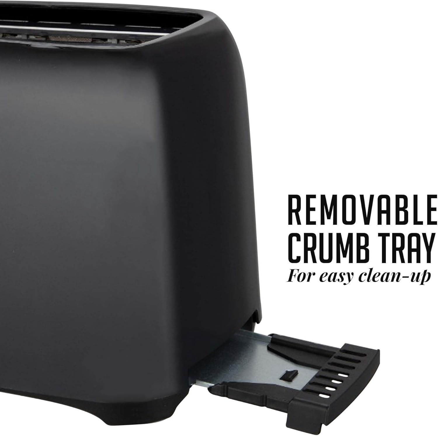 Highlights the removable crumb tray feature to communicate easy cleaning and maintenance convenience to shoppers. Emphasizes the easy clean-up benefit…