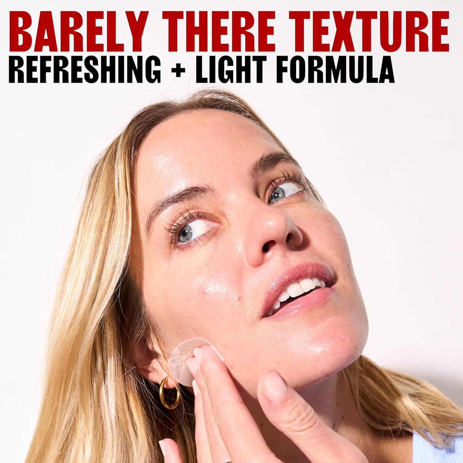 Communicates that the product has a lightweight, barely-there texture that feels refreshing on the skin, reassuring shoppers looking for a non-heavy skincare formula.