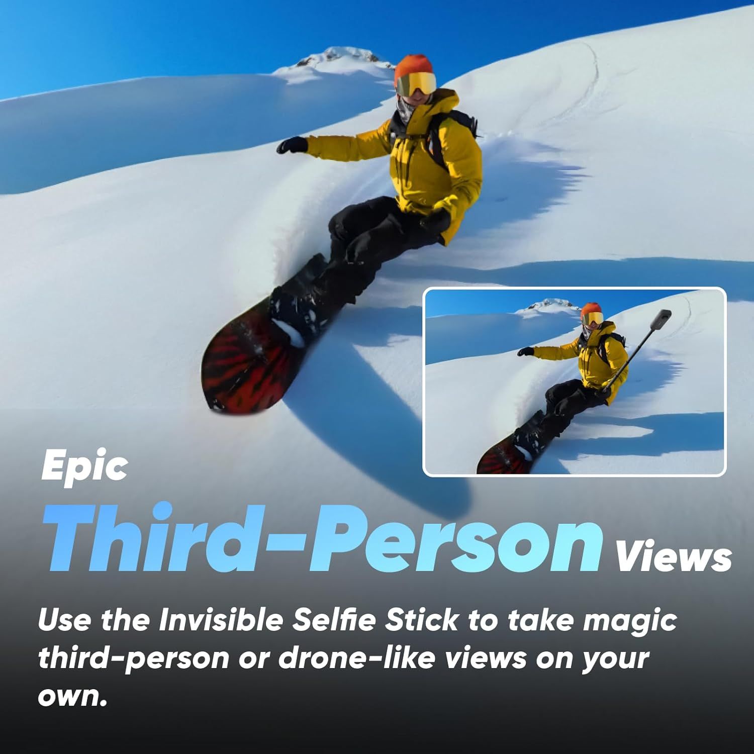 Highlights the product's ability to capture epic third-person or drone-like views using an invisible selfie stick, demonstrating the unique perspective and…