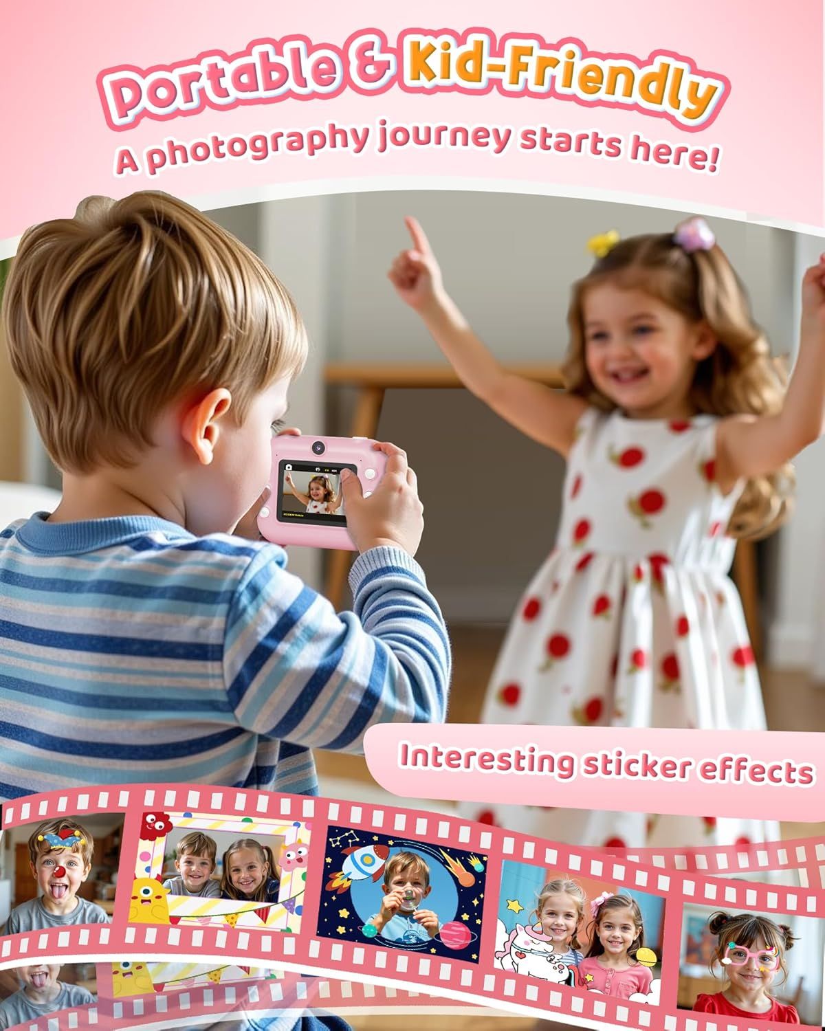 Communicates multiple selling benefits of the kids' camera: portability, child-appropriate design, and fun sticker effects feature, all within a visually…