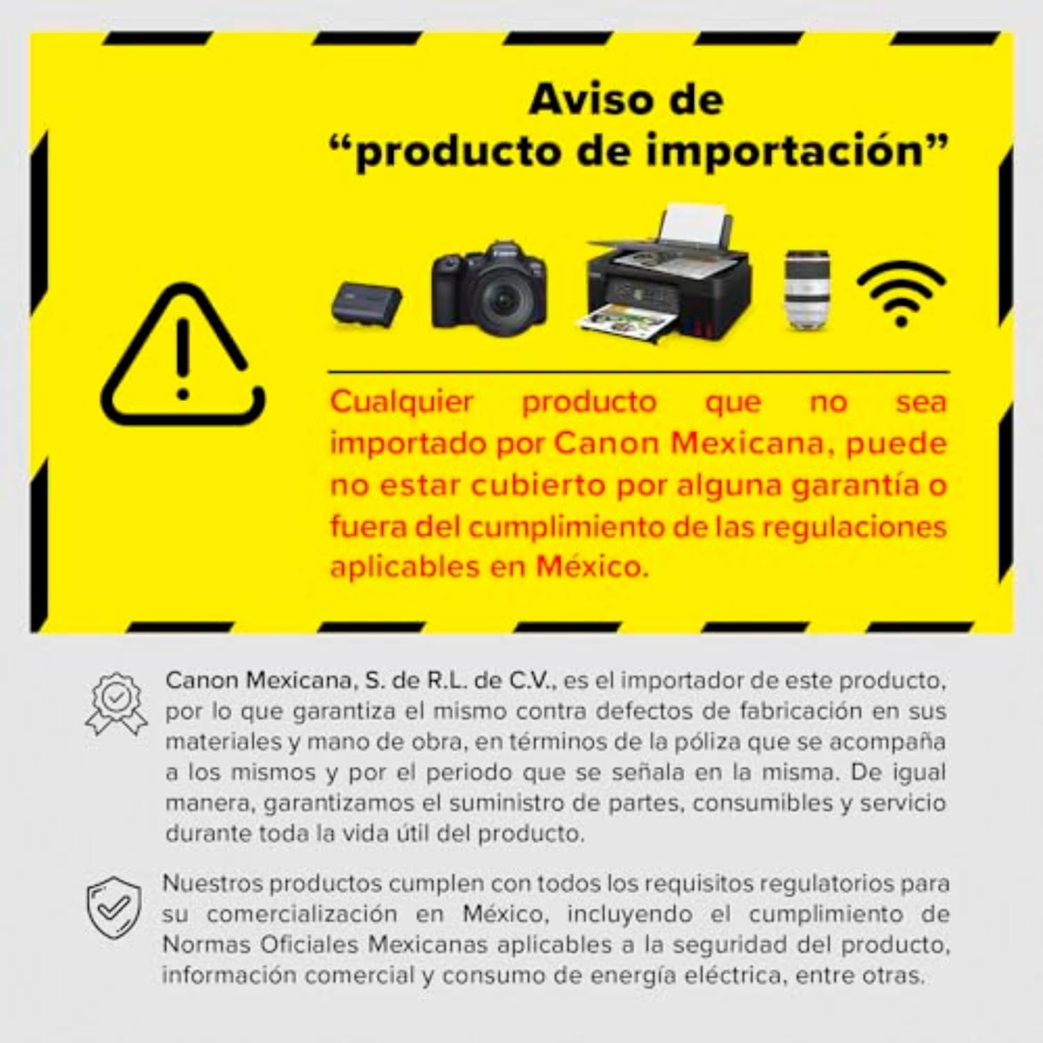 Communicates Canon Mexicana's role as the official importer and provides warranty and regulatory compliance information to reassure Mexican shoppers about product authenticity and support.