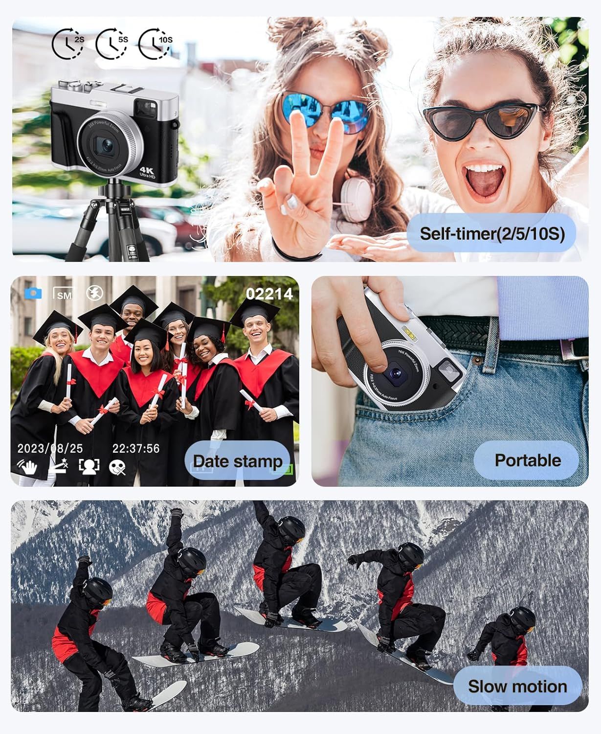 Demonstrates multiple key features of the camera including self-timer functionality, date stamp capability, portability, and slow motion recording to show the product's versatility and comprehensive…
