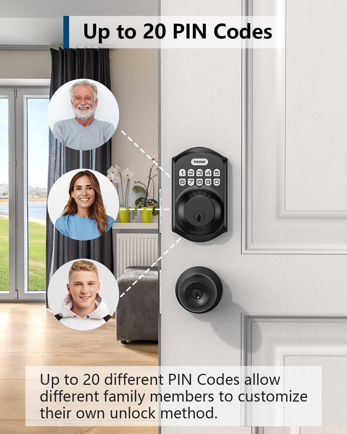 Communicates that the smart lock can store up to 20 different PIN codes, allowing each family member to have their own personalized unlock method for…