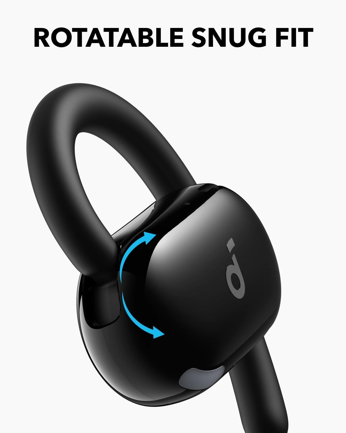 Highlights the rotatable mechanism of the earbud to show shoppers how the product can be adjusted for a customized, secure fit in the ear. Communicates the key benefit of a customizable, comfortable…