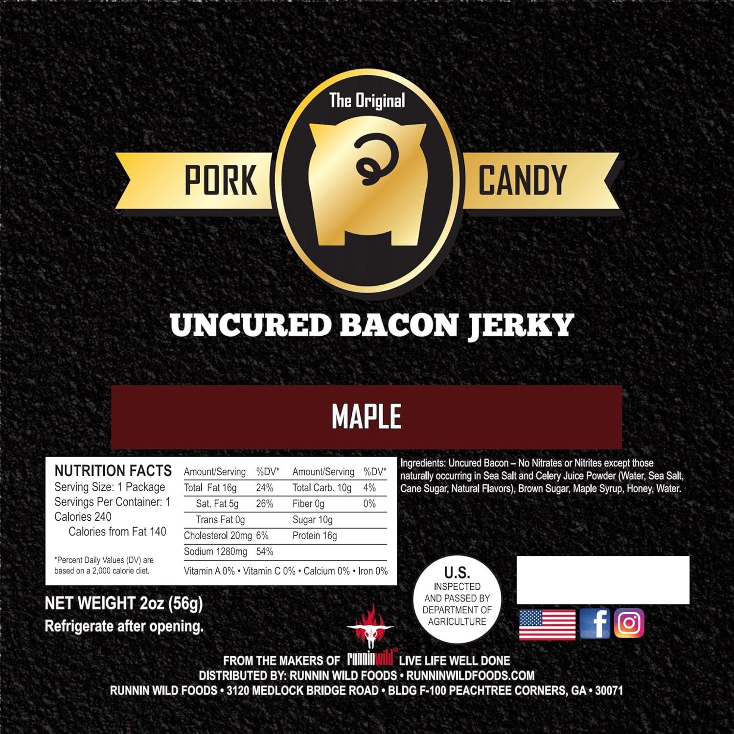This is a product packaging label showing the brand logo, product name, flavor, nutrition facts, ingredients, and company information for Pork Candy Uncured…
