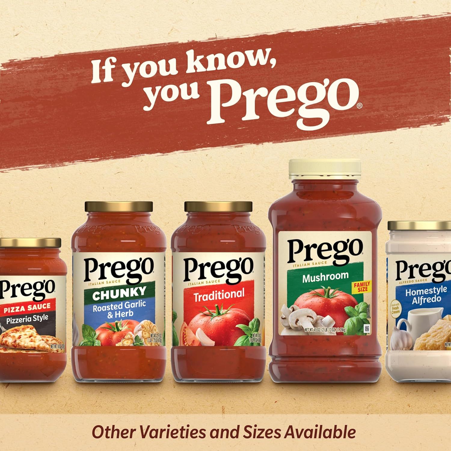 Showcases the Prego brand's product lineup with multiple sauce varieties and sizes, reinforcing brand recognition through the tagline 'If you know, you Prego'…