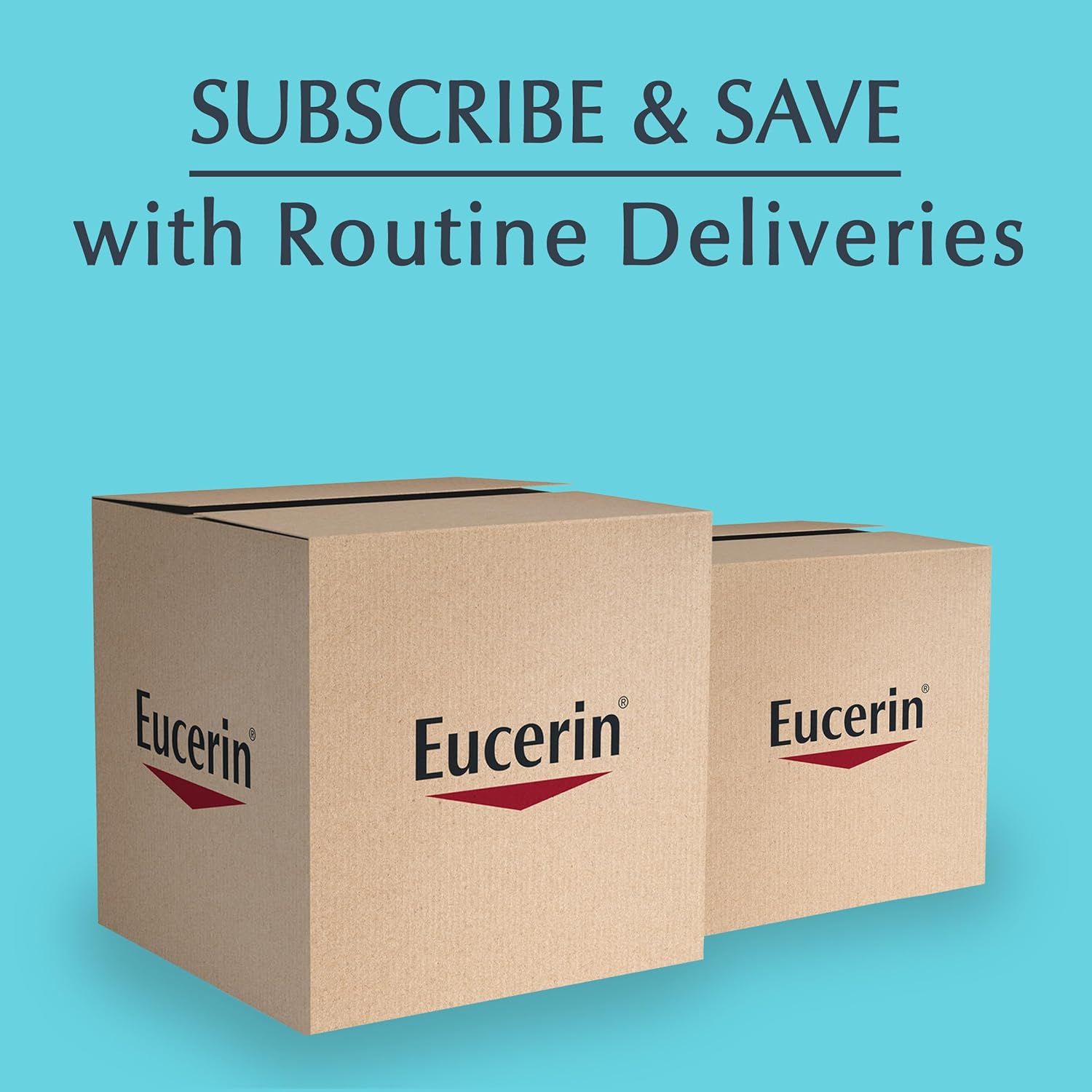 Communicates the convenience and cost savings of subscribing to automatic routine deliveries of Eucerin products.