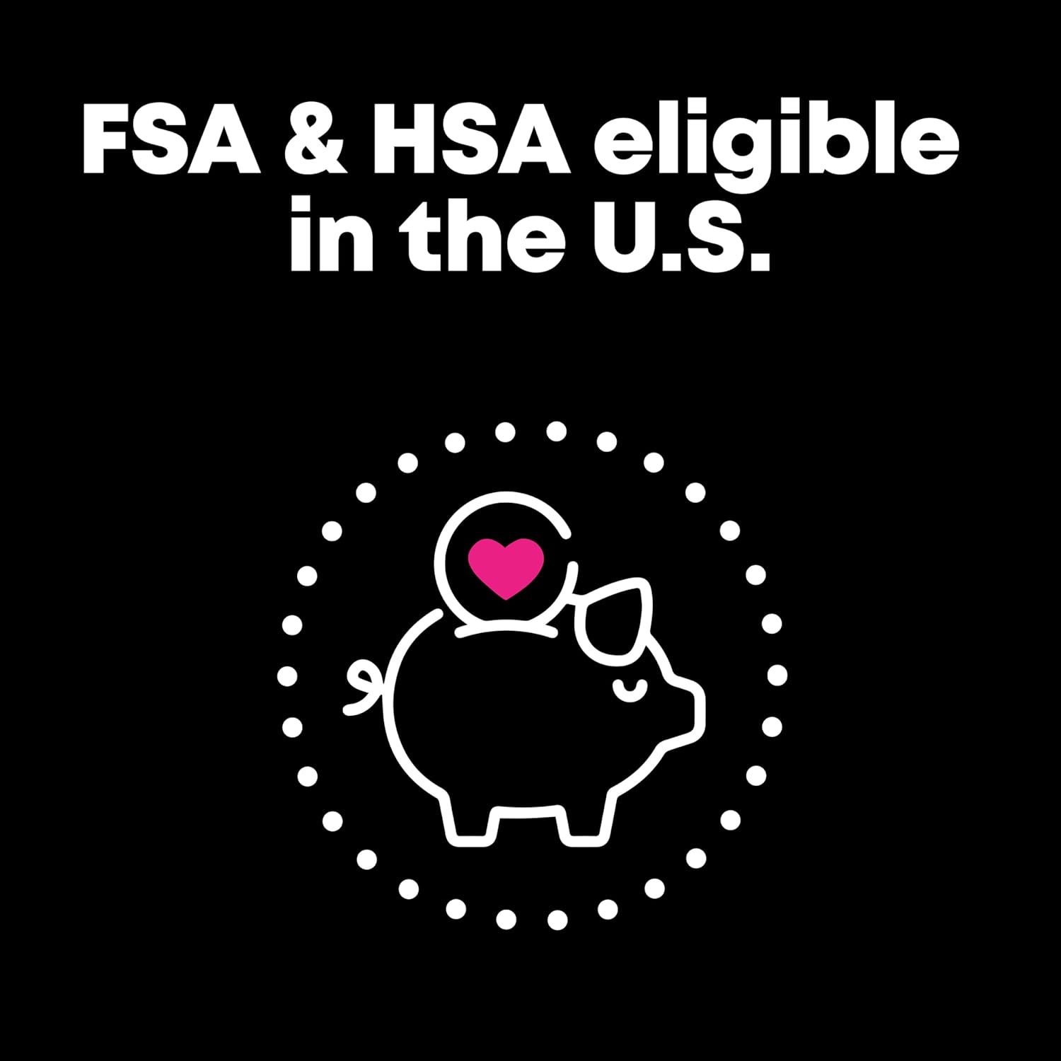 Communicates that the product qualifies for FSA and HSA reimbursement, providing financial reassurance and making it easier for shoppers to justify the…