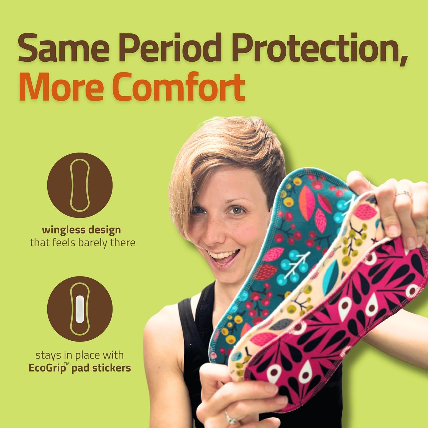 Communicates two distinct product benefits: the wingless design for comfort and the EcoGrip pad stickers for secure placement, reassuring shoppers about both…