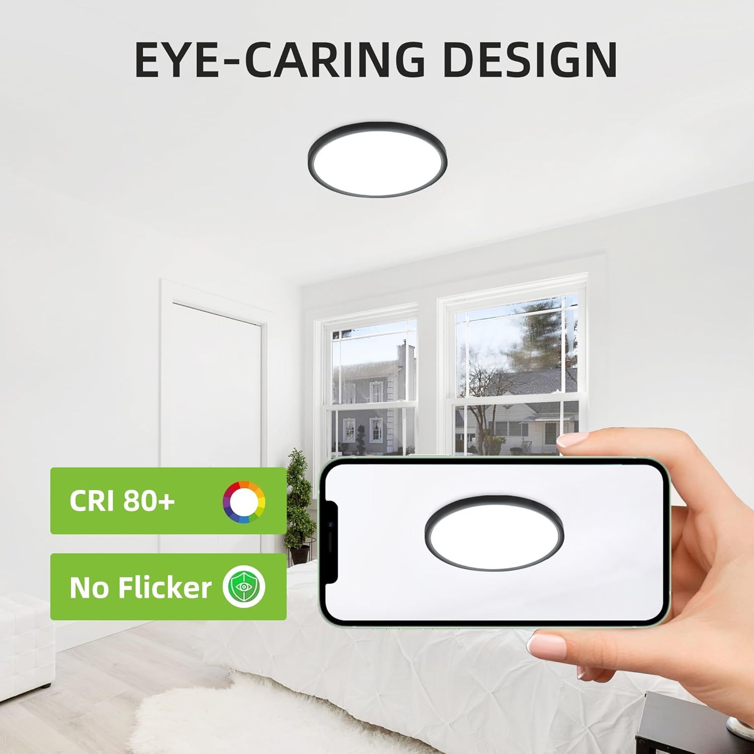 Highlights the eye-caring design features of the ceiling light, emphasizing high color rendering (CRI 80+) and flicker-free performance to reassure shoppers…