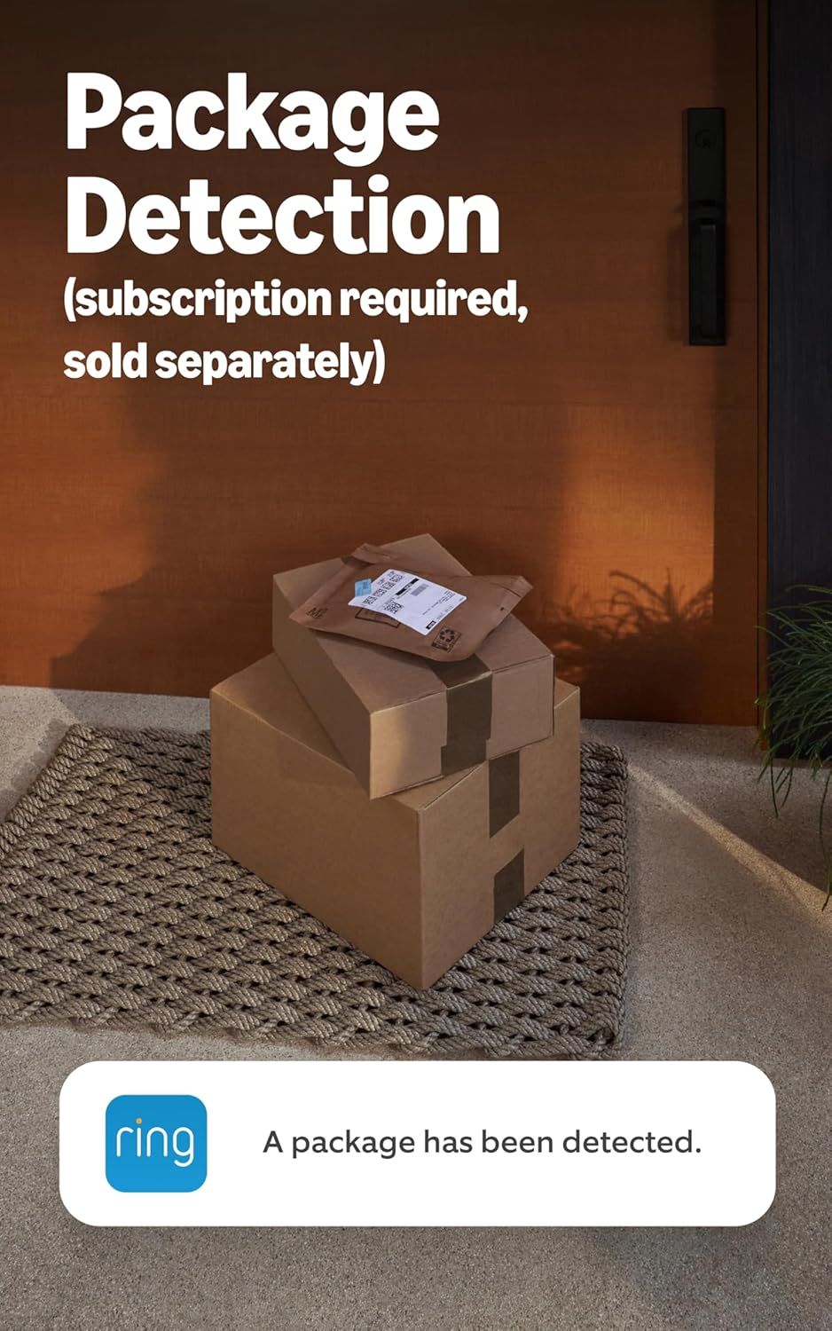 Communicates that the product can detect packages delivered to your doorstep and send notifications, providing security and convenience for homeowners.