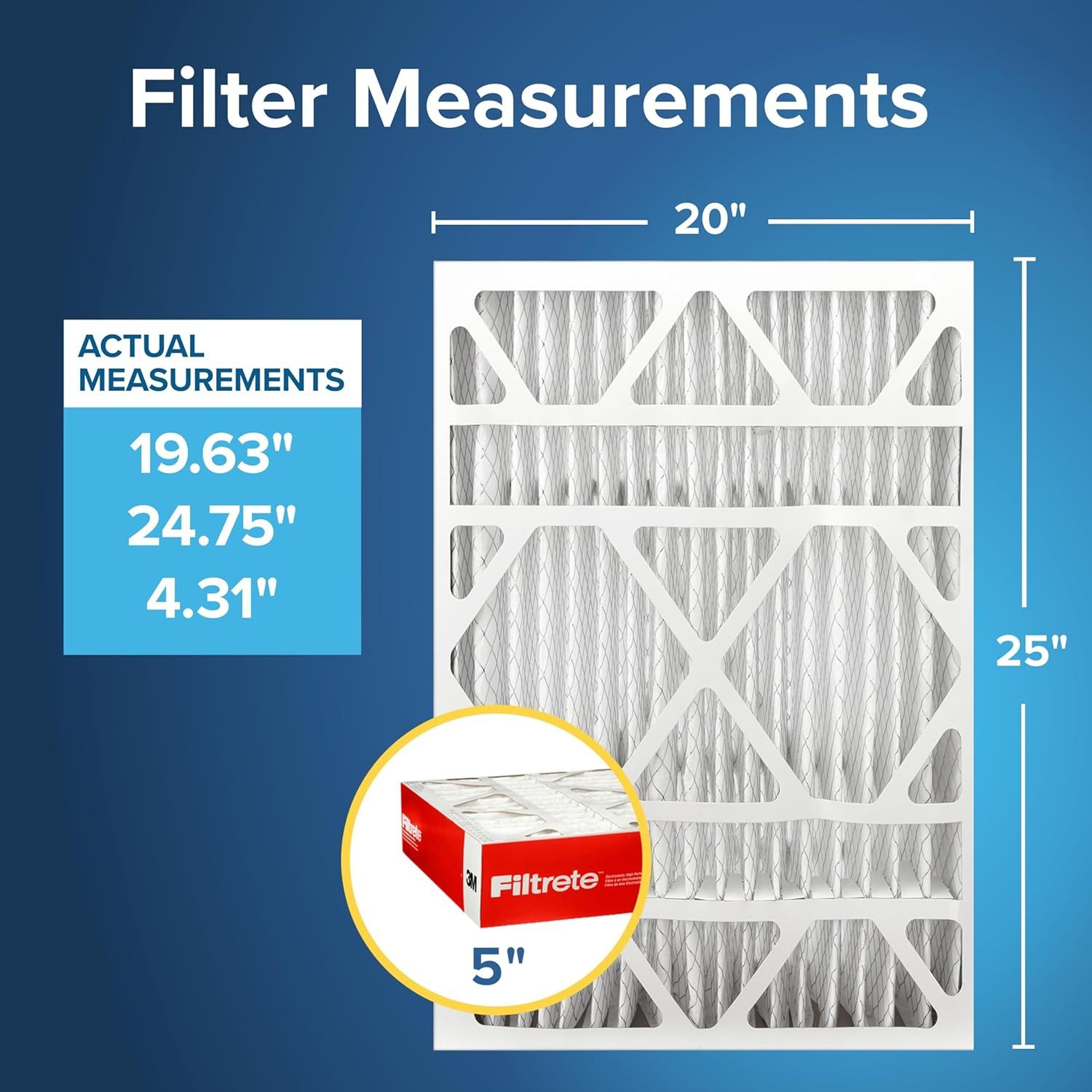 Communicates the exact physical dimensions of the air filter (19.63" x 24.75" x 4.31") to help shoppers verify compatibility with their HVAC system and…