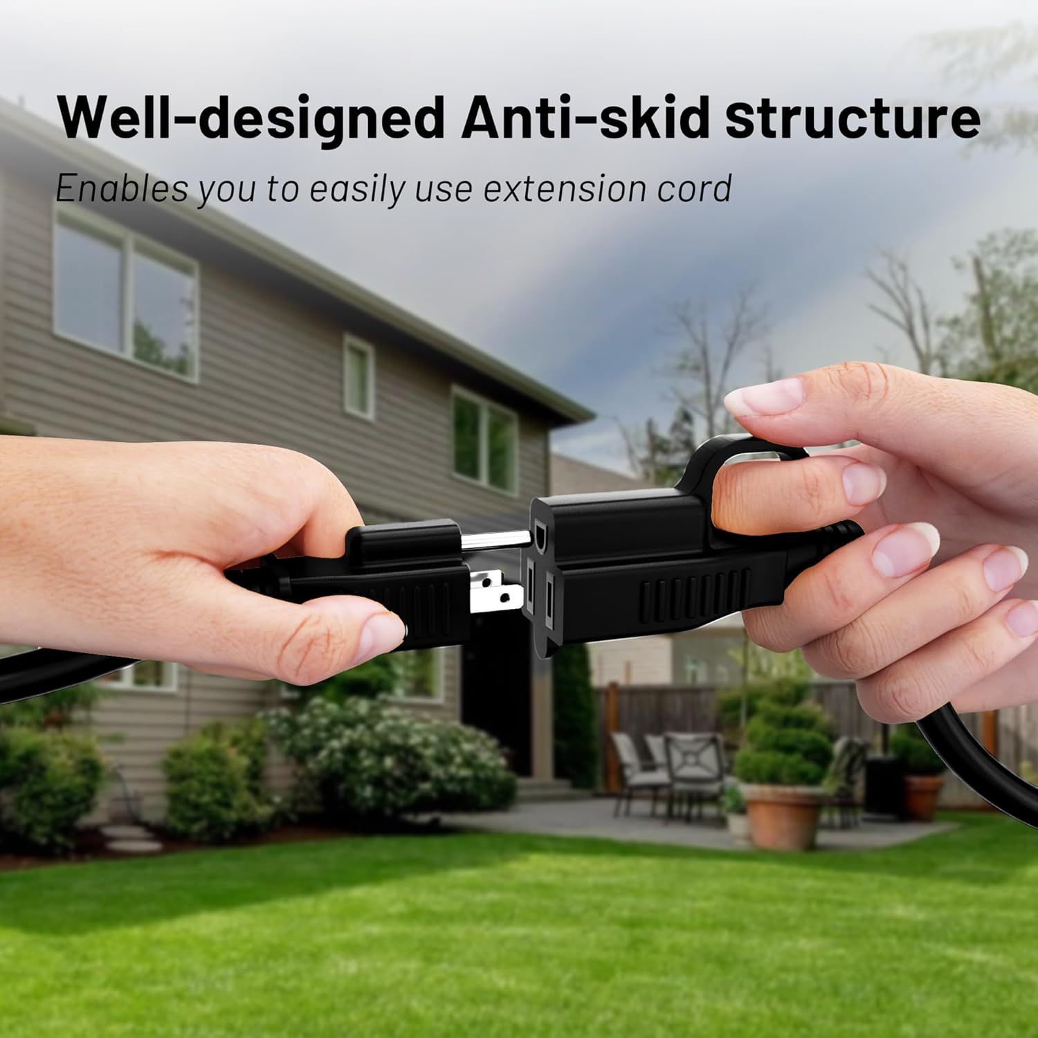 Highlights the anti-skid design of the extension cord connector to reassure shoppers that it provides secure, easy-to-use connectivity without slipping during…