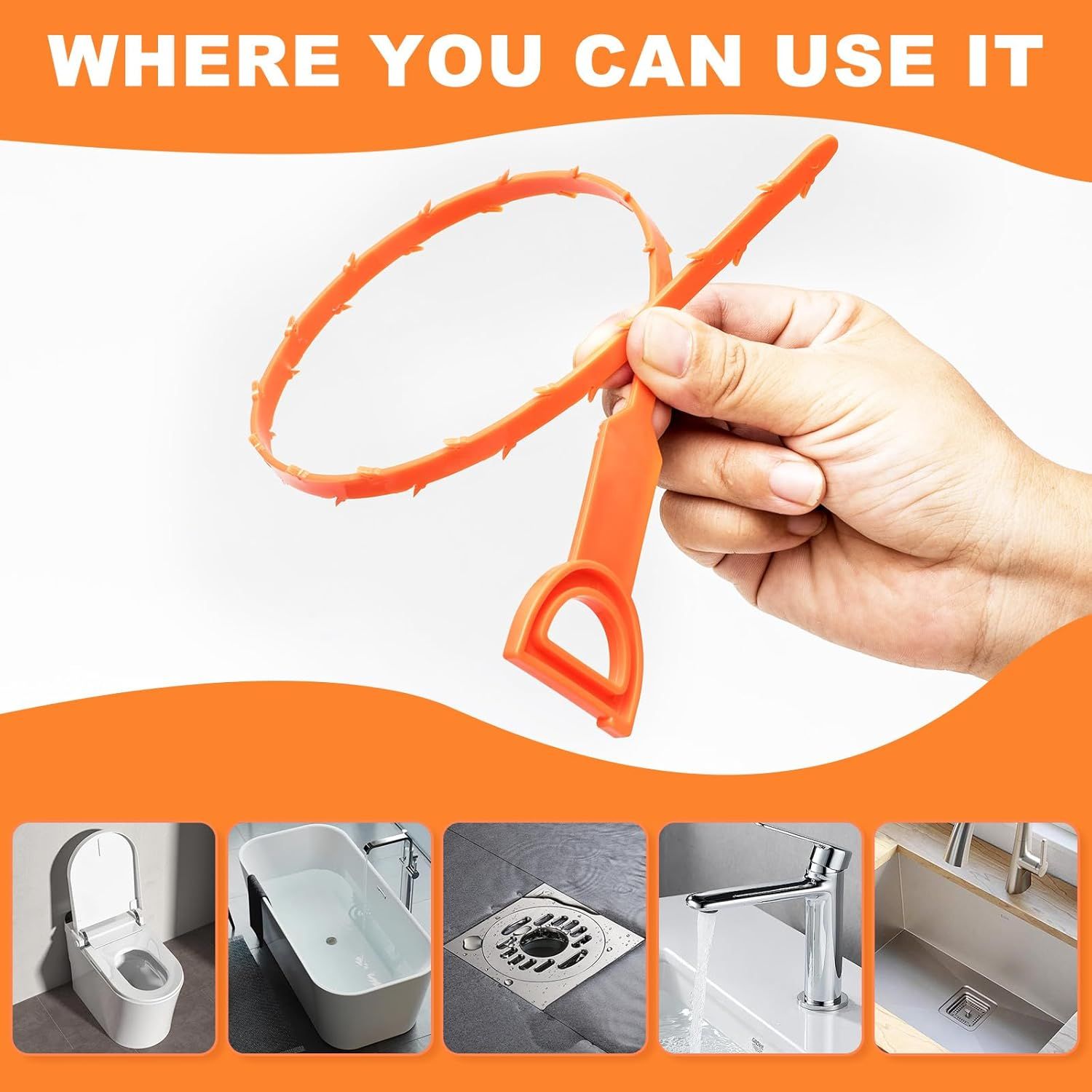 Demonstrates the product's versatility by showing multiple bathroom and plumbing applications where the drain cleaning tool can be used, including toilets, bathtubs, drains, faucets, and sinks.