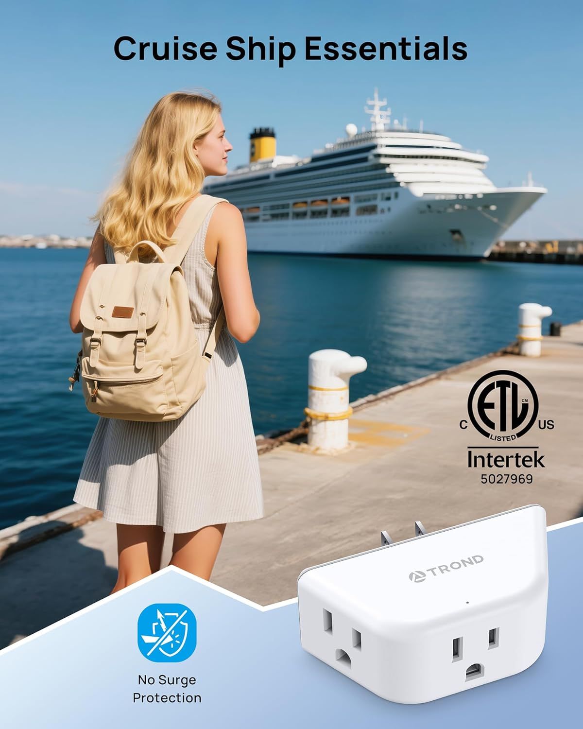 Communicates that this power adapter is cruise ship approved with no surge protection, making it safe and compliant for cruise travel. Demonstrates the specific travel scenario where this product is…