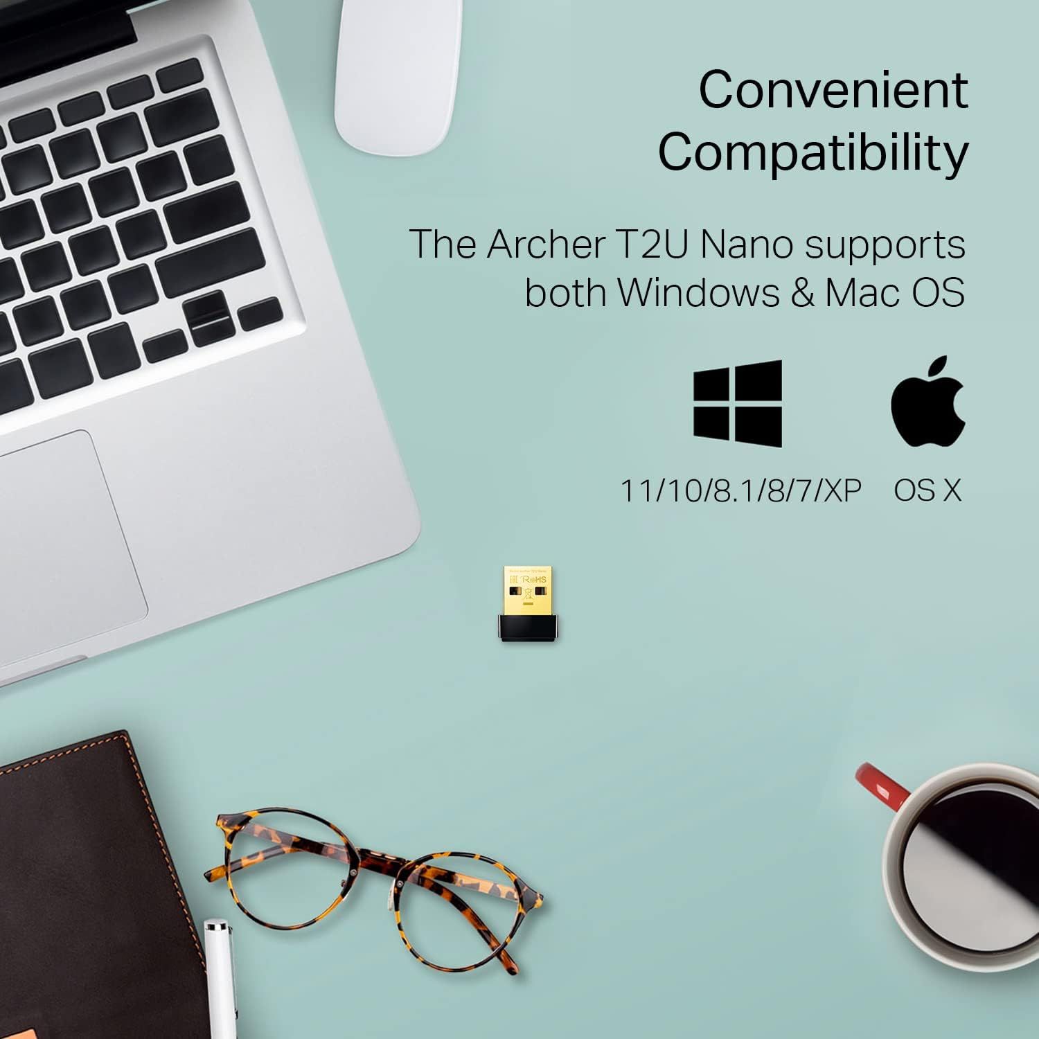 Demonstrates that the Archer T2U Nano USB adapter works with multiple operating systems (Windows and Mac), reassuring shoppers of broad compatibility and…