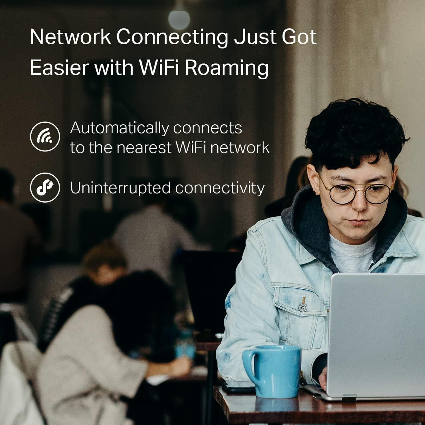 Communicates that the product offers seamless WiFi roaming with two distinct benefits: automatic network connection and uninterrupted connectivity for users…