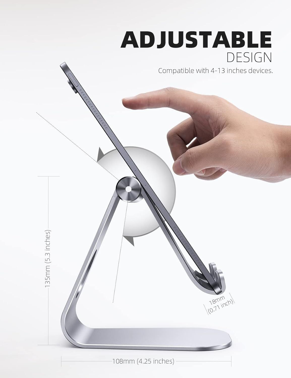 Communicates the physical dimensions of the stand and its adjustable design that accommodates devices from 4-13 inches, helping shoppers understand both the size of the product and its compatibility…