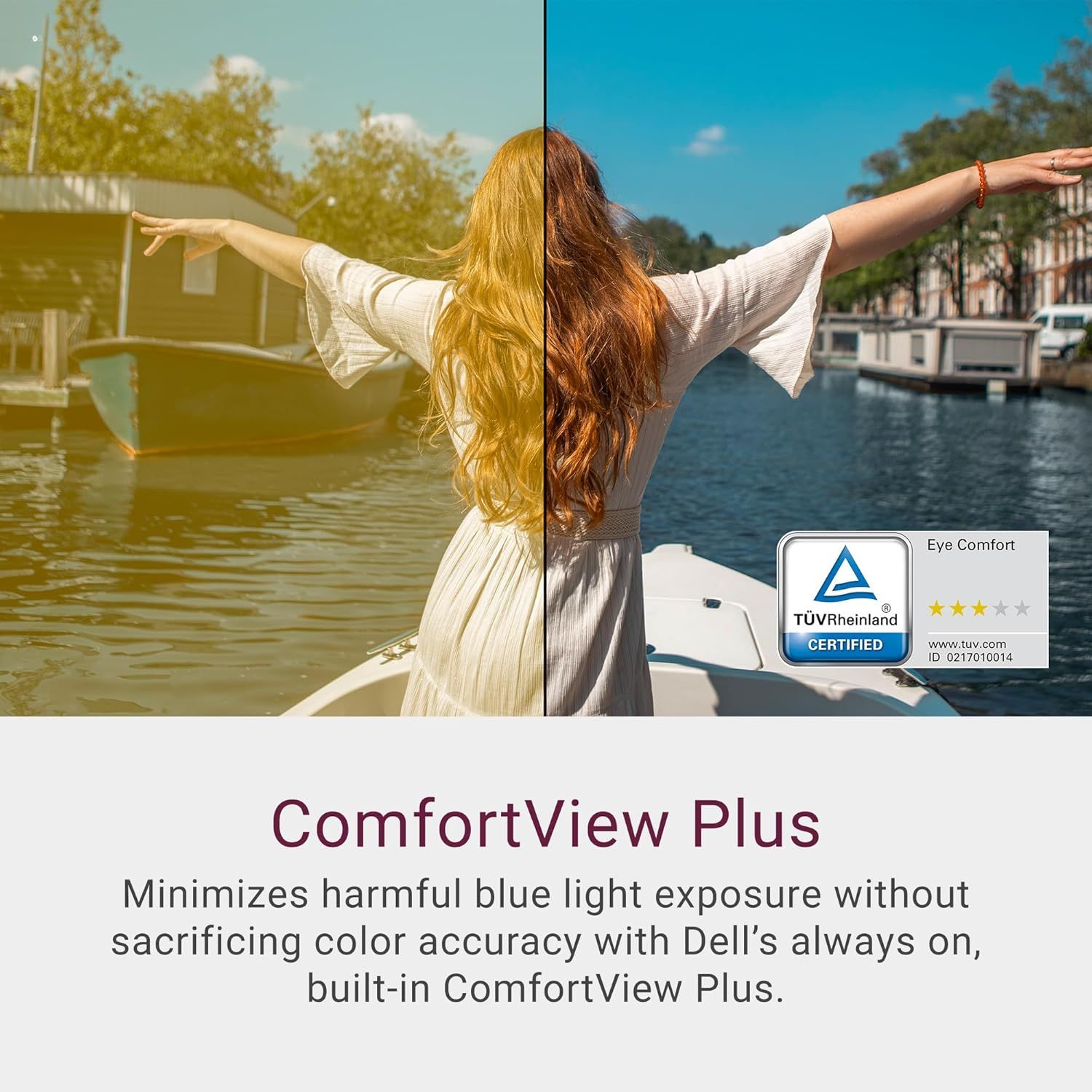 Communicates that the product (Dell's ComfortView Plus) reduces harmful blue light exposure while maintaining color accuracy, providing eye comfort for users. Displays third-party certification (TÜV…