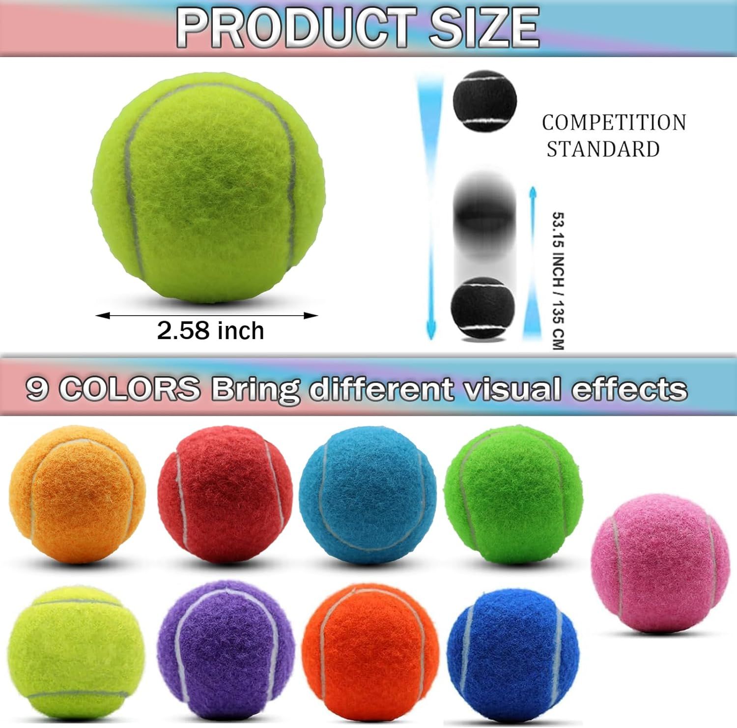 Communicates the exact physical size of the tennis ball (2.58 inches diameter) and compares it to competition standard dimensions to reassure shoppers of its regulation size and quality. Highlights…