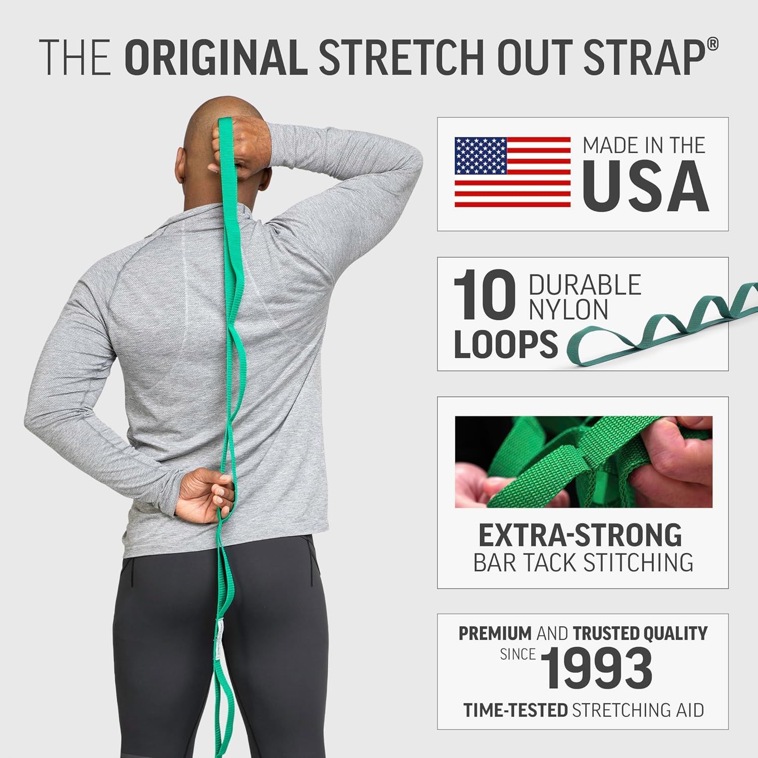 Communicates multiple selling benefits of the stretch out strap including its American manufacturing, durability with 10 nylon loops, extra-strong bar tack…