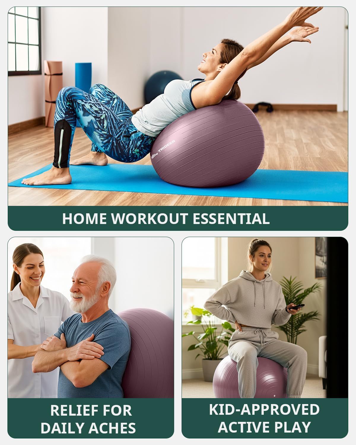 Demonstrates multiple use cases for the exercise ball across different user groups and scenarios—fitness workouts, therapeutic pain relief, and safe active play for children—to communicate the…