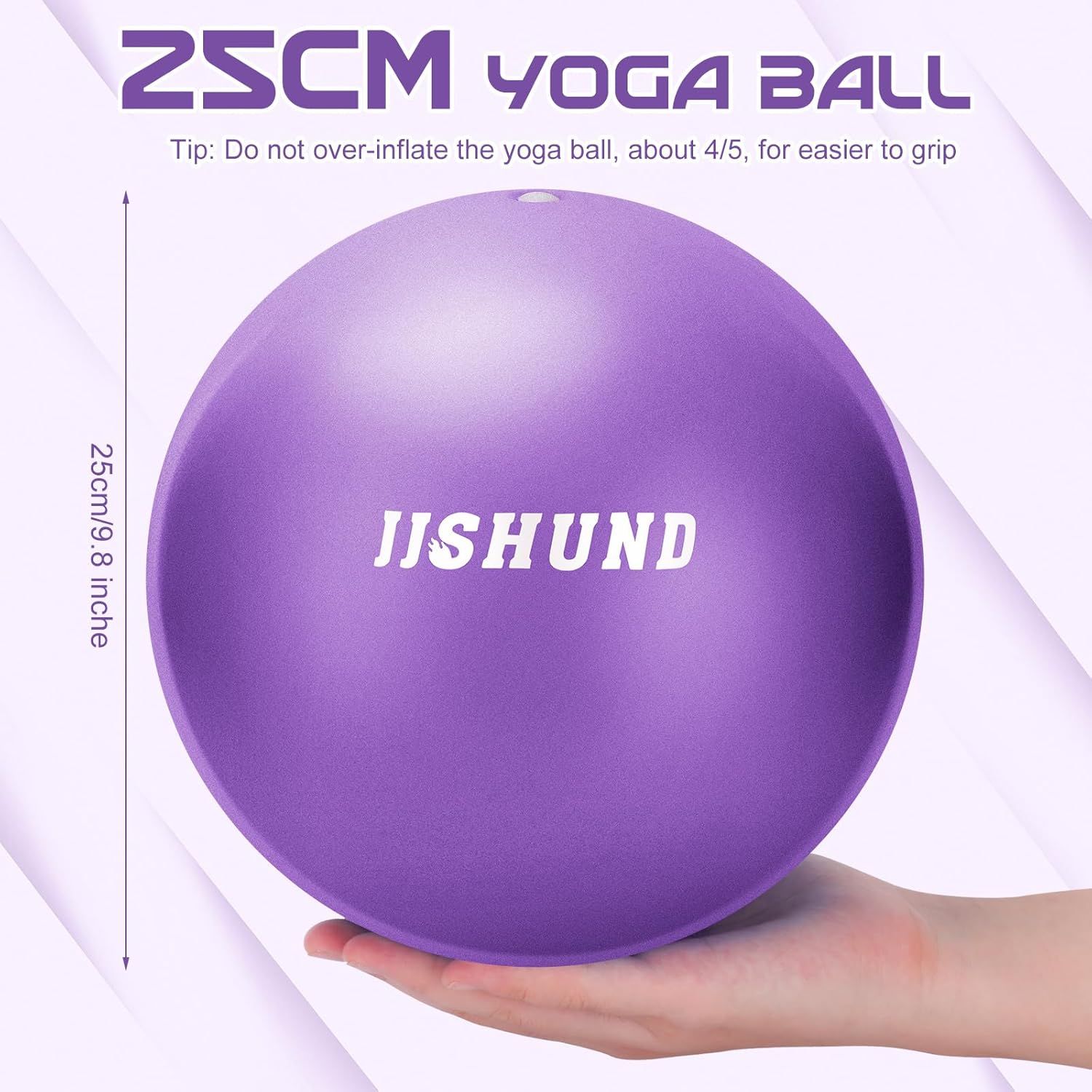 Communicates the exact physical size of the yoga ball (25cm/9.8 inches) using dimensional arrows and a hand for scale, helping shoppers understand if this…