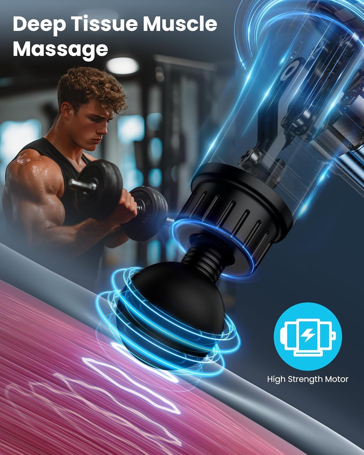 Communicates the product's primary benefit of delivering deep tissue muscle massage powered by a high-strength motor, appealing to fitness enthusiasts seeking…