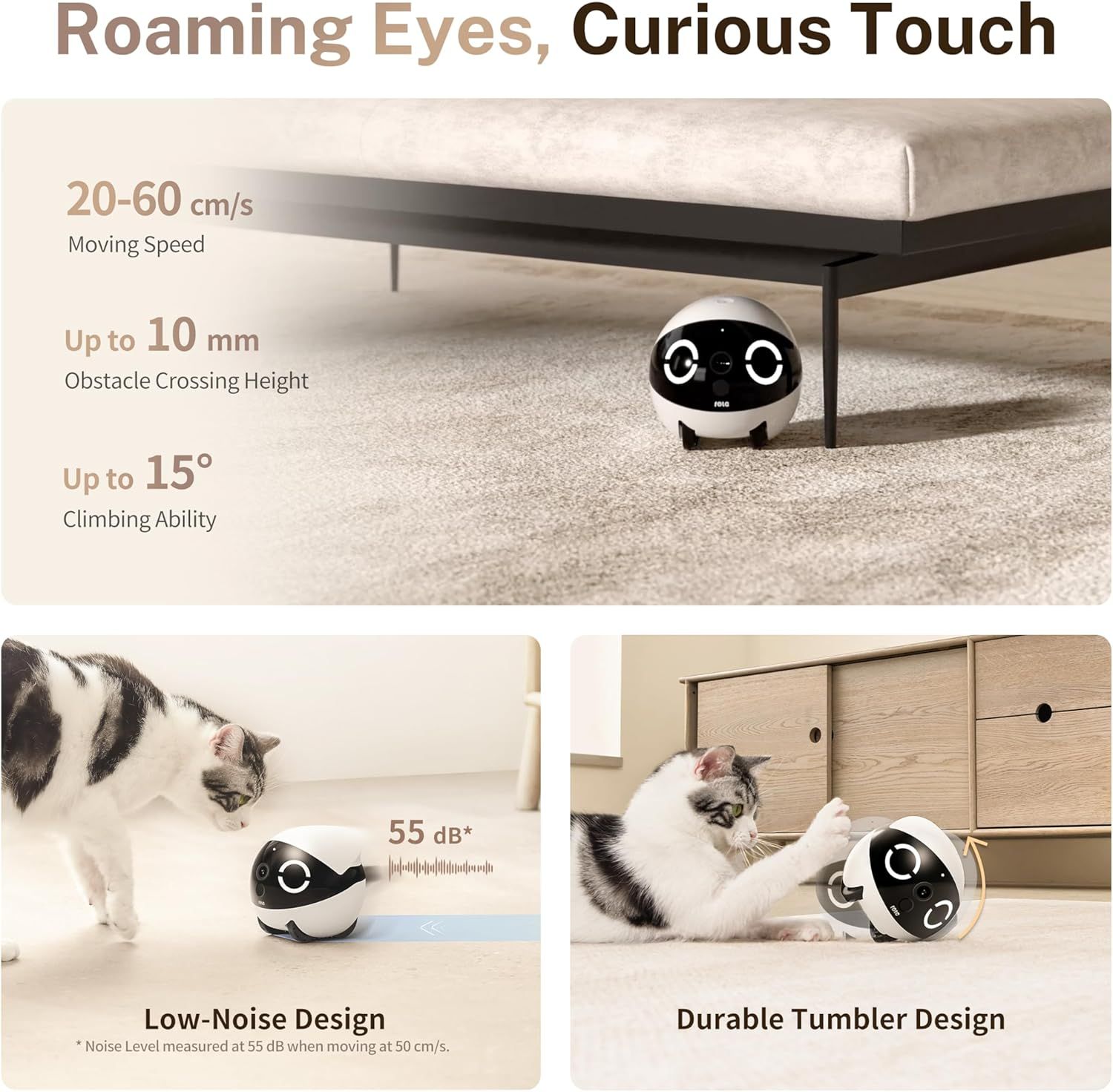 Communicates multiple technical capabilities and benefits of the robotic pet toy, including navigation specs, noise level, and durability to reassure shoppers…