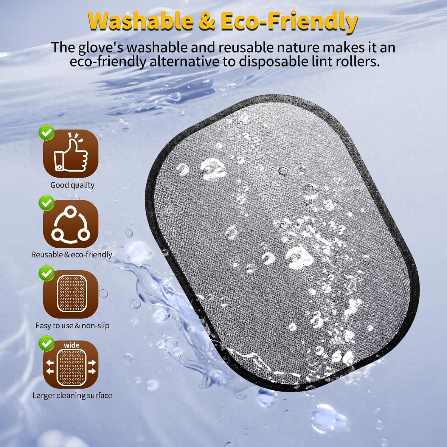 Communicates the product's environmental responsibility by highlighting its washable and reusable nature as an eco-friendly alternative to disposable lint rollers. Showcases multiple distinct…