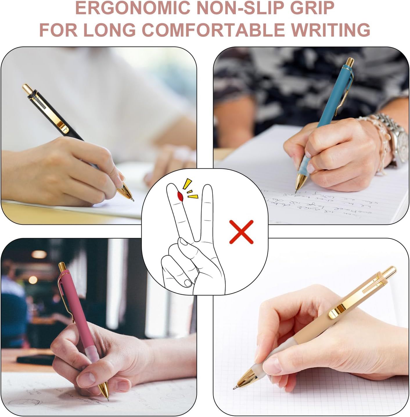 Demonstrates the correct ergonomic way to hold the pen for comfortable writing, showing multiple examples of proper grip positioning to help shoppers…