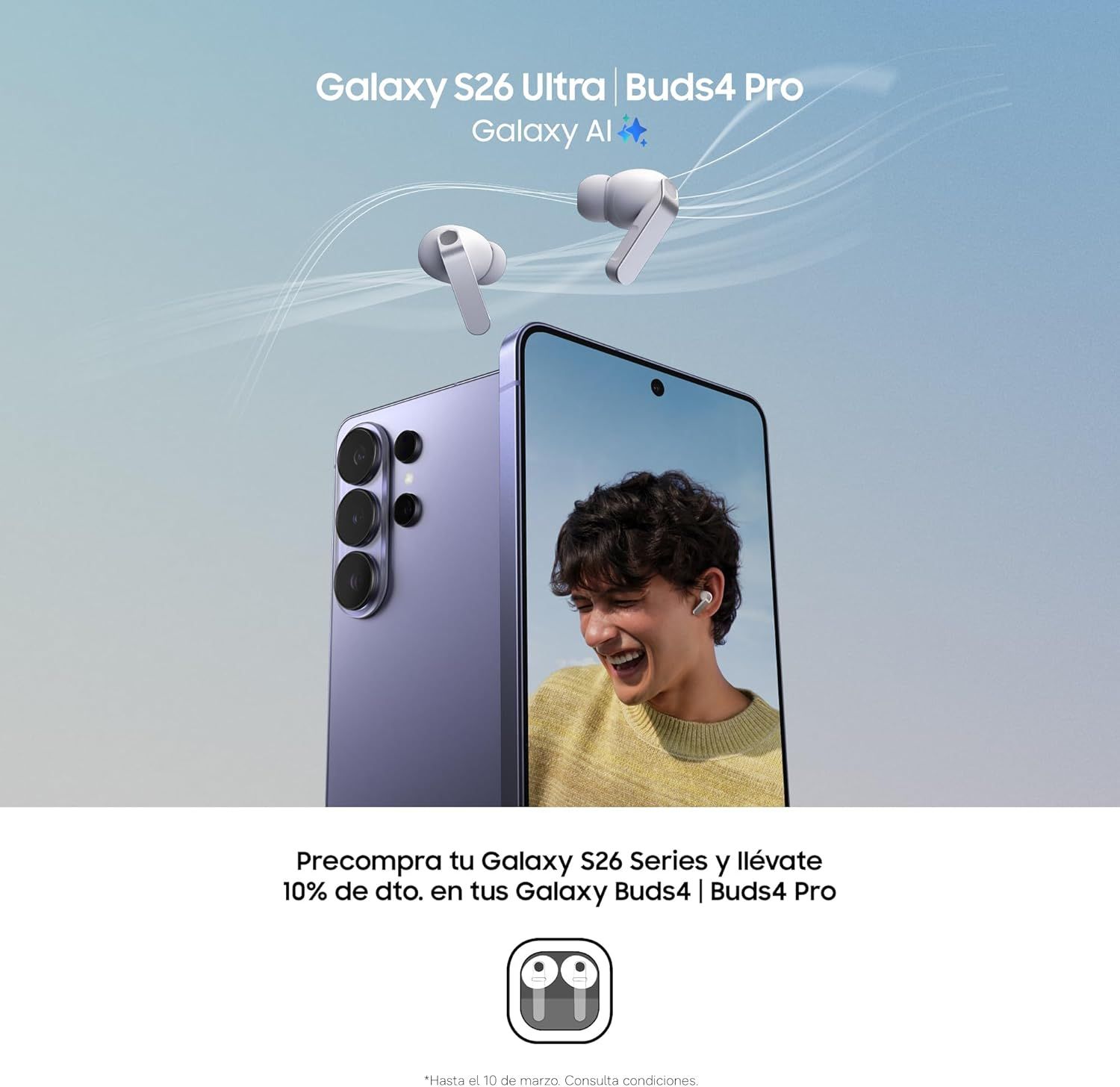 Promotes a Samsung brand bundle offer, showcasing the Galaxy S26 Ultra smartphone and Buds4 Pro earbuds together with a preorder discount incentive to drive purchase consideration.