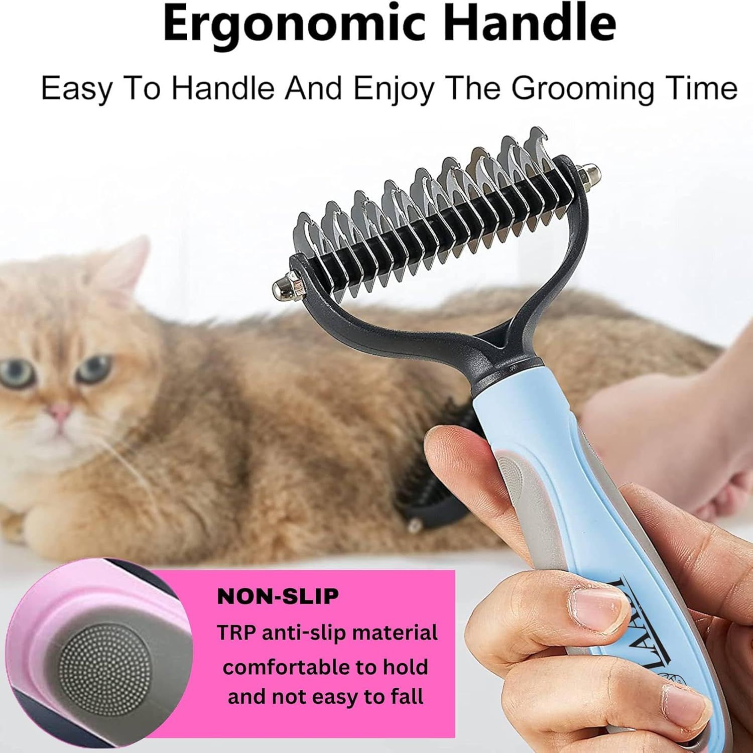 Communicates multiple benefits of the pet grooming tool, highlighting the ergonomic handle design for comfortable use and the non-slip TRP material for secure grip during grooming sessions.