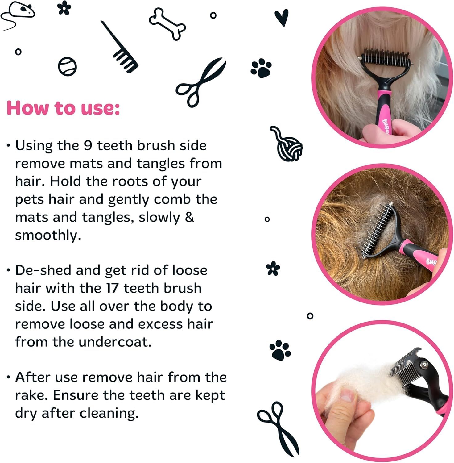 Provides clear step-by-step instructions on how to use both sides of the grooming rake properly, including care and maintenance tips, to help shoppers understand the correct usage method.
