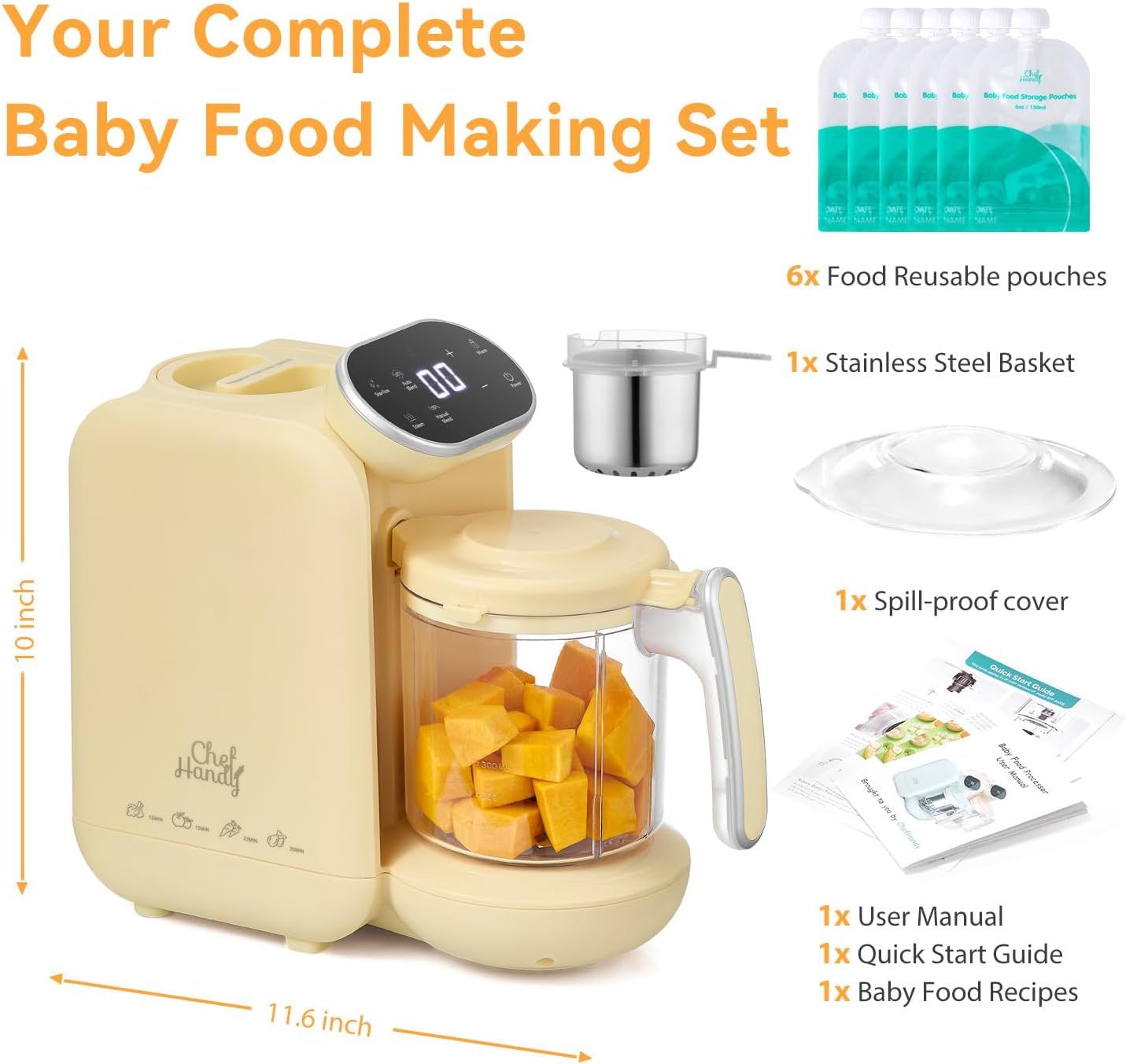 Shows all the items included in the purchase: the main unit, food pouches, stainless steel basket, spill-proof cover, user manual, quick start guide, and recipe book, helping shoppers understand the…
