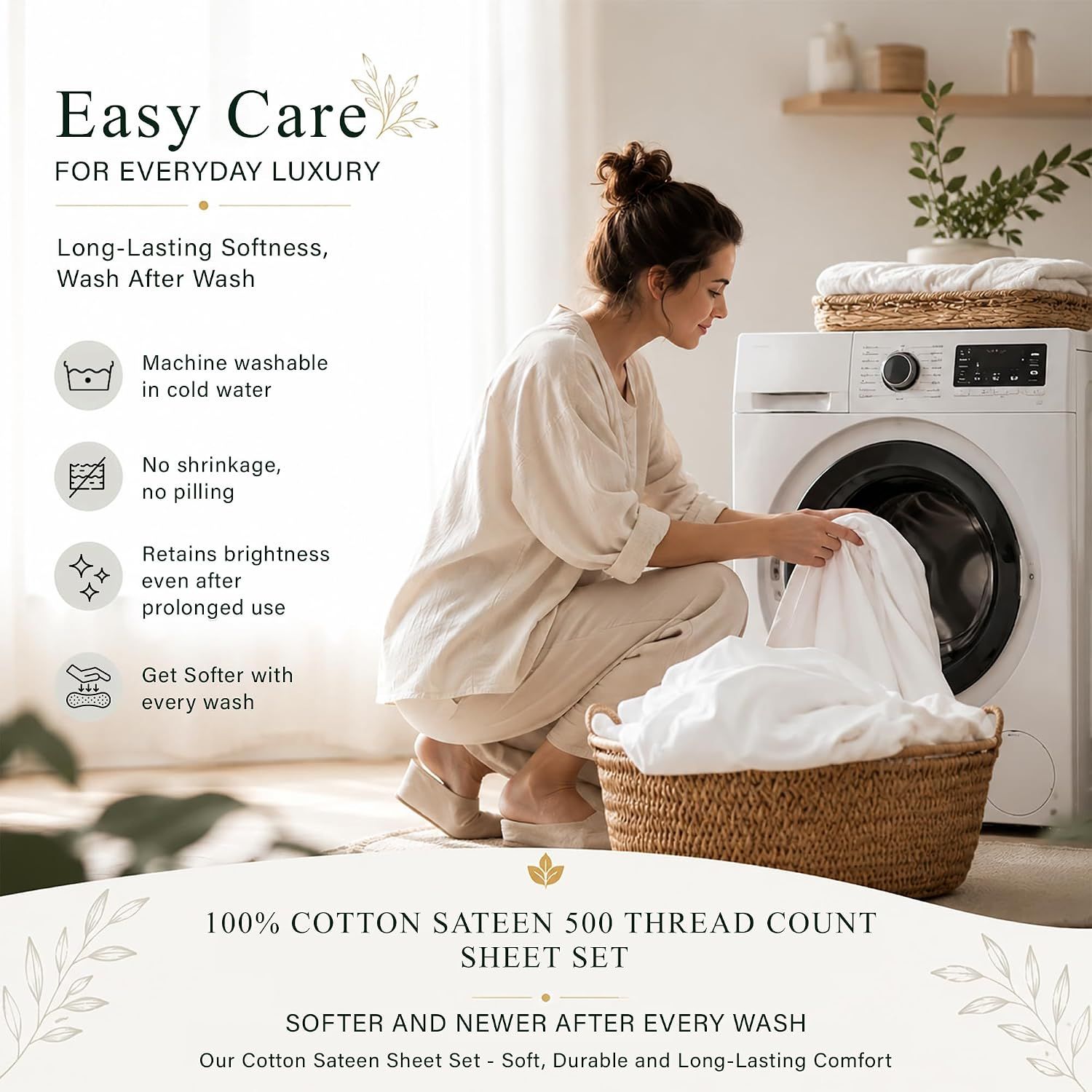 Highlights the easy care and maintenance benefits of the sheet set, reassuring shoppers that the product remains soft and retains quality wash after wash.