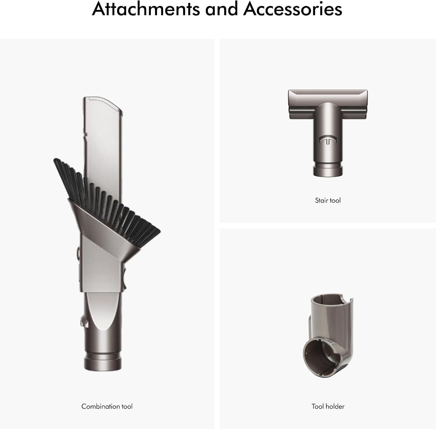 Shows the customer all the additional tools and accessories that come with the vacuum, including combination tool, stair tool, and tool holder.