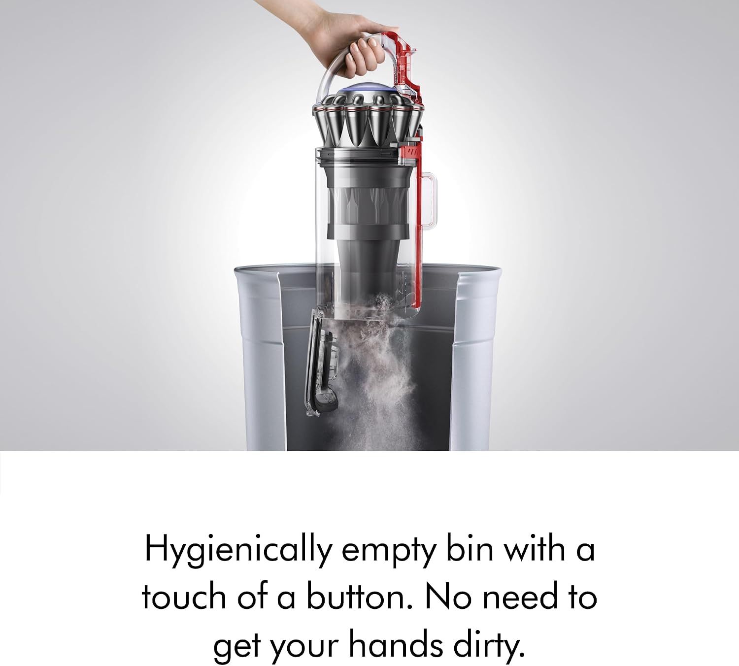 Highlights the one-touch hygienic bin emptying feature that allows users to dispose of dirt without getting their hands dirty, emphasizing convenience and cleanliness.